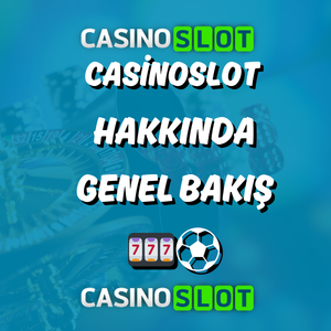 Casinoslot Hakkında Genel Bakış